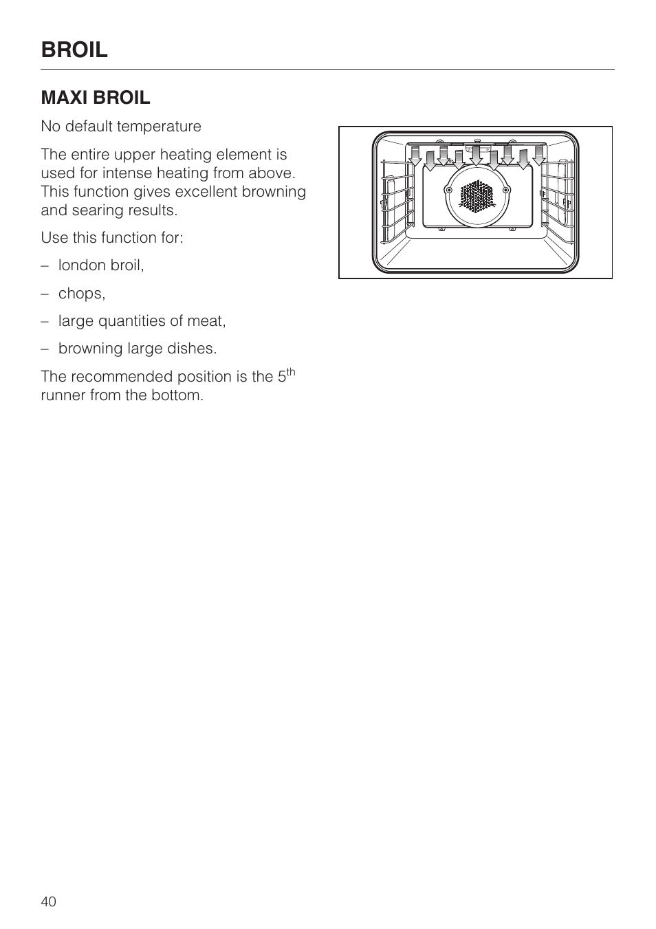 Broil, Maxi broil | Miele H 394 User Manual | Page 40 / 68
