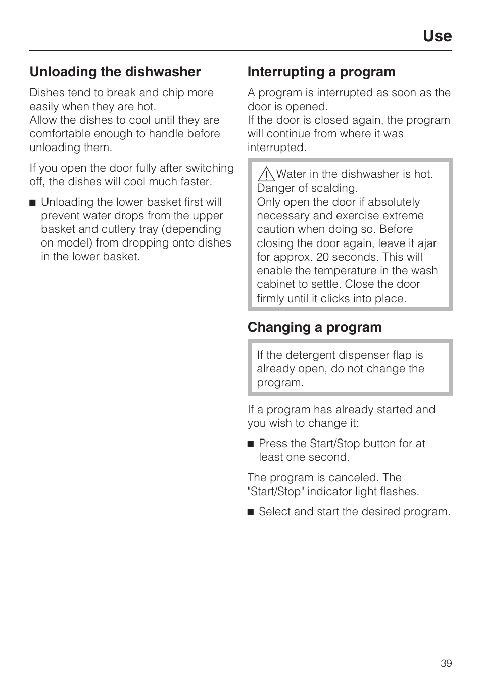 Unloading the dishwasher 39, Interrupting a program 39, Changing a program 39 | Miele G 5100 User Manual | Page 39 / 68