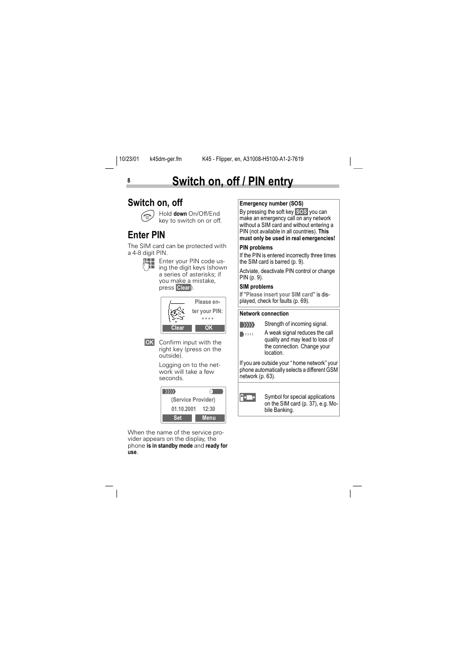 Switch on, off / pin entry, 6zlwfk rq rii  3,1 hqwu, 6zlwfk rq rii | Qwhu 3,1 | Siemens C45 User Manual | Page 10 / 82