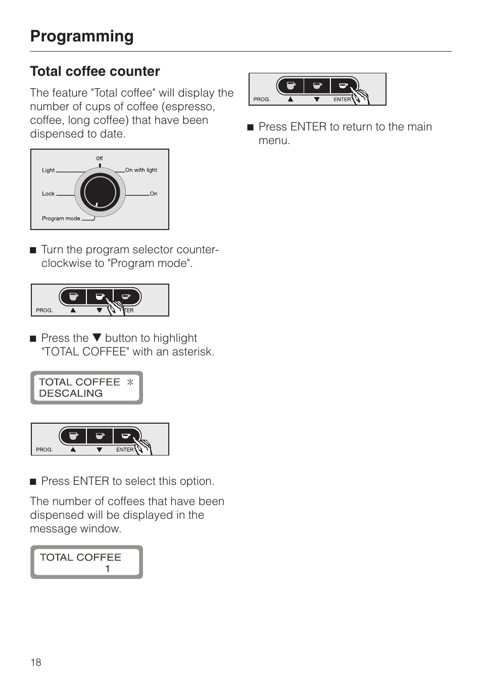 Total coffee counter 18, Total coffee counter, Programming | Miele cva 610 User Manual | Page 18 / 64