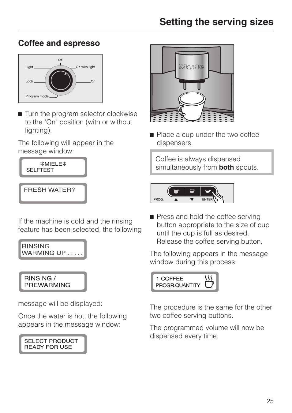 Coffee and espresso 25, Coffee and espresso, Setting the serving sizes | Miele cva 610 User Manual | Page 25 / 64