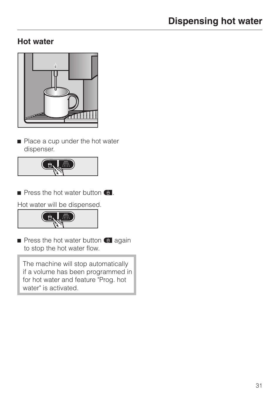 Dispensing hot water 31, Dispensing hot water, Hot water | Miele cva 610 User Manual | Page 31 / 64