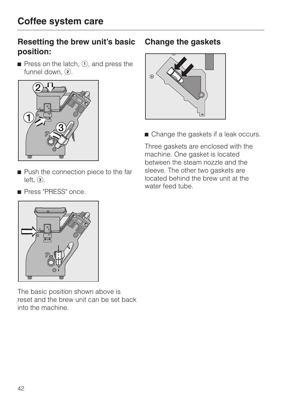 Change the gaskets 42, Change the gaskets, Coffee system care | Resetting the brew unit’s basic position | Miele cva 610 User Manual | Page 42 / 64