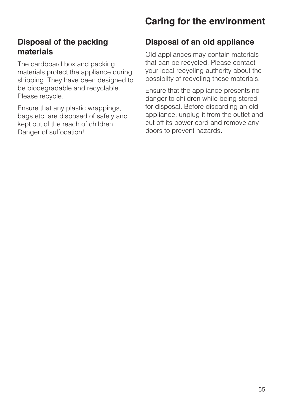 Caring for the environment 55, Disposal of the packing materials 55, Disposal of an old appliance 55 | Caring for the environment | Miele cva 610 User Manual | Page 55 / 64