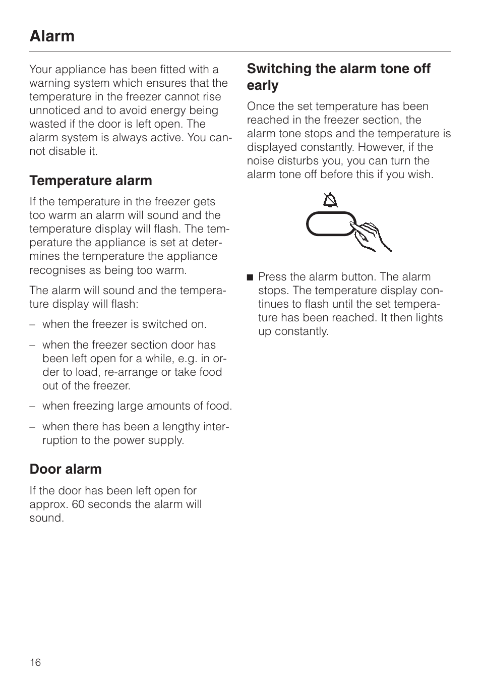 Alarm 16, Temperature alarm 16, Door alarm 16 | Switching the alarm tone off early 16, Alarm, Temperature alarm, Door alarm, Switching the alarm tone off early | Miele KF 7544 User Manual | Page 16 / 44