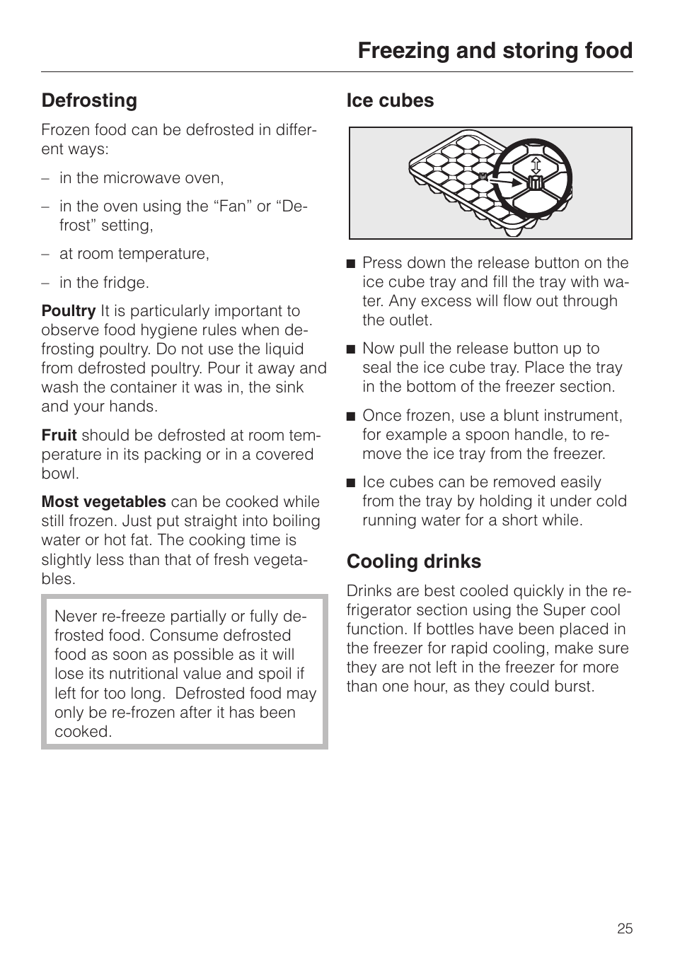 Defrosting 25, Ice cubes 25, Cooling drinks 25 | Defrosting ice cubes cooling drinks, Freezing and storing food, Defrosting, Ice cubes, Cooling drinks | Miele KF 7544 User Manual | Page 25 / 44