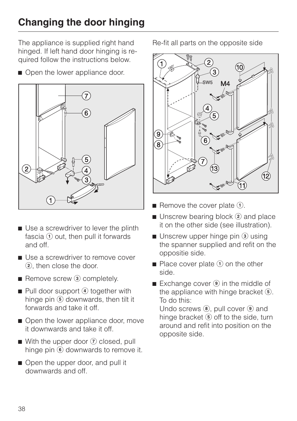 Changing the door hinging 38, Changing the door hinging | Miele KF 7544 User Manual | Page 38 / 44