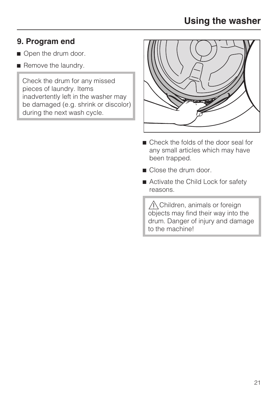 Program end 21, Using the washer, Program end | Miele TOUCHTRONIC W 4800 User Manual | Page 21 / 52