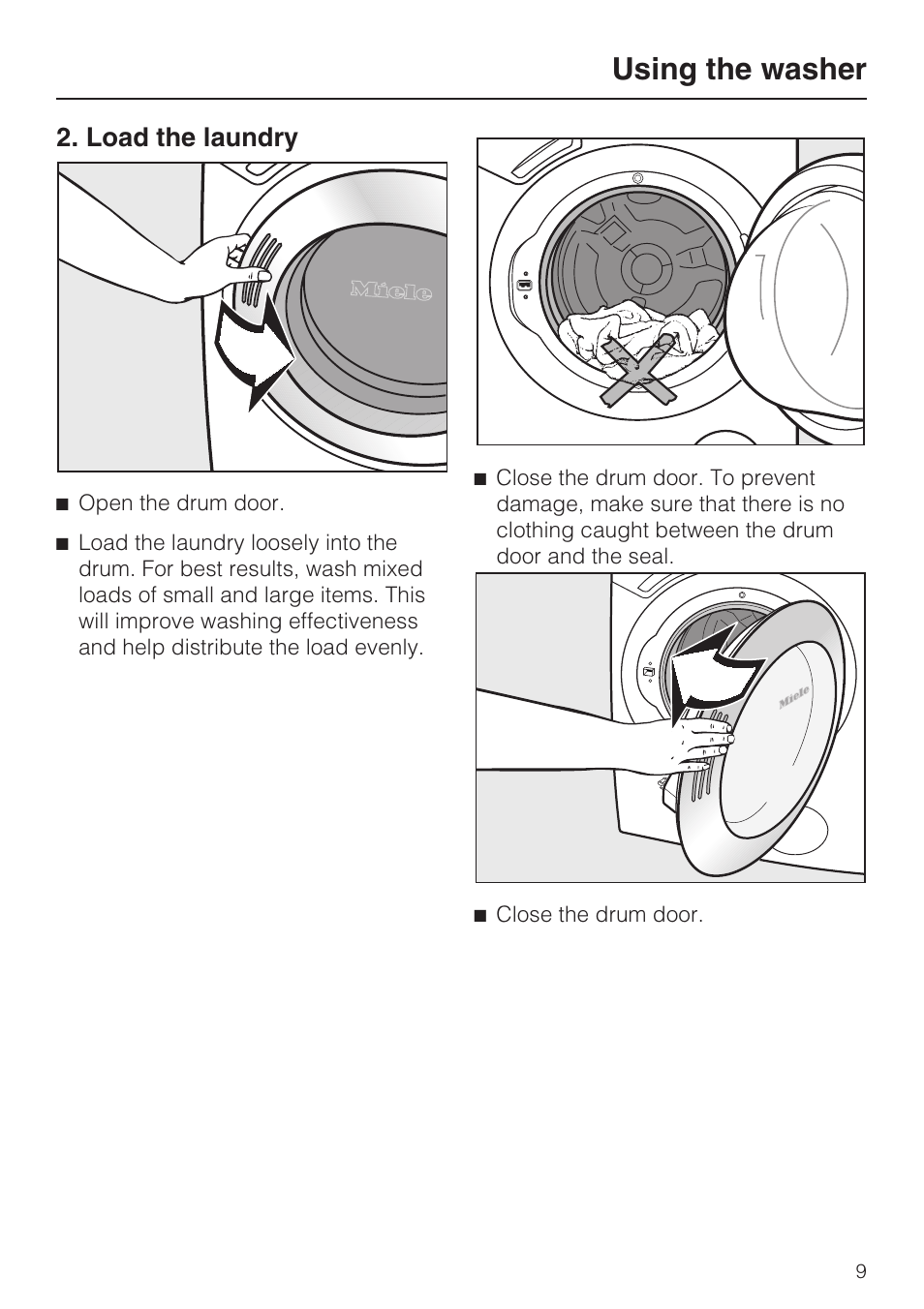 Load the laundry 9, Using the washer, Load the laundry | Miele TOUCHTRONIC W 4800 User Manual | Page 9 / 52
