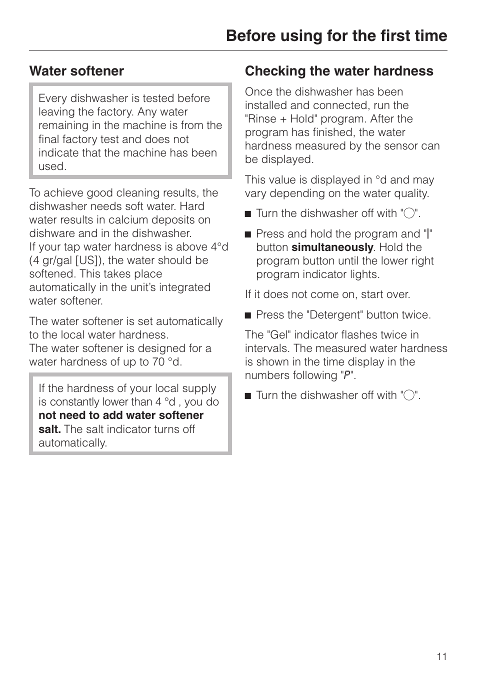 Water softener 11, Checking the water hardness 11, Before using for the first time | Water softener, Checking the water hardness | Miele G2470 User Manual | Page 11 / 60