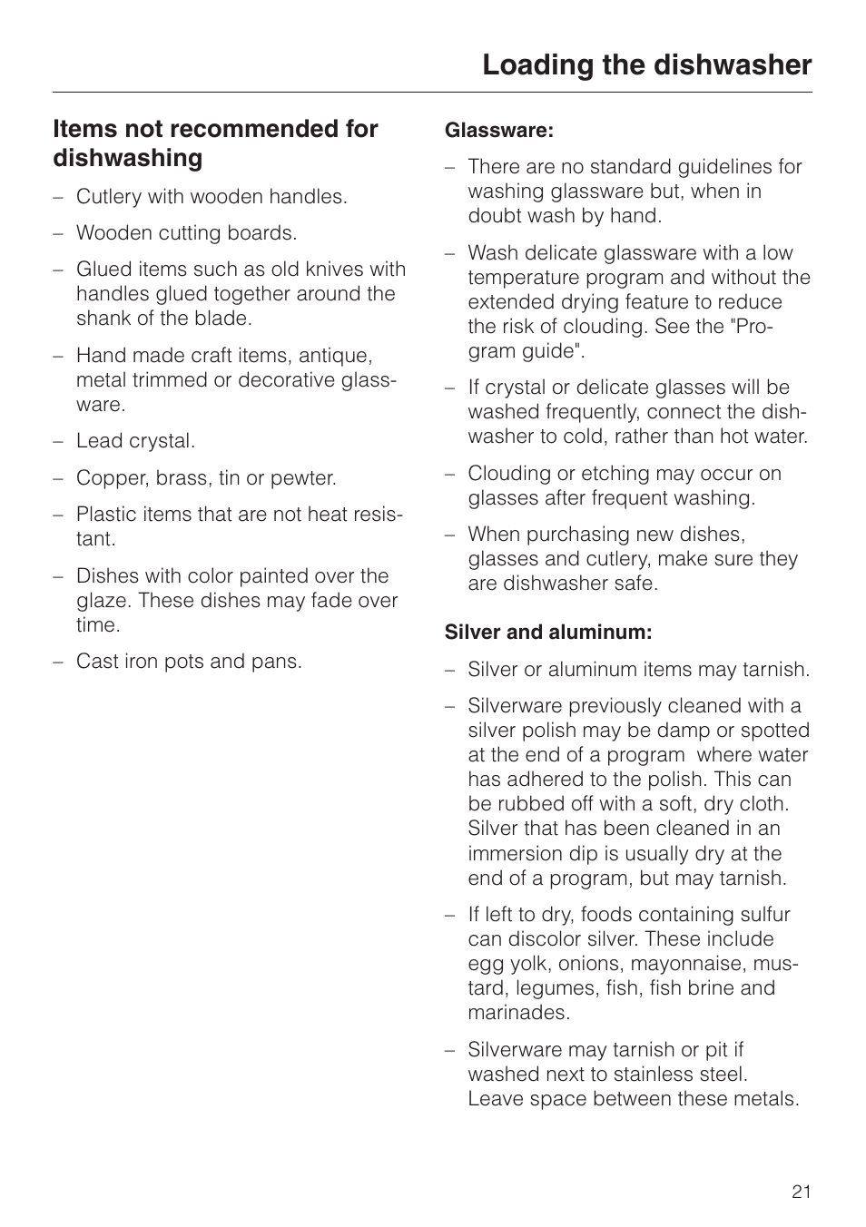 Items not recommended for dishwashing 21, Items not recommended for dishwashing, Loading the dishwasher | Miele NOVOTRONIC G 841 PLUS User Manual | Page 21 / 48