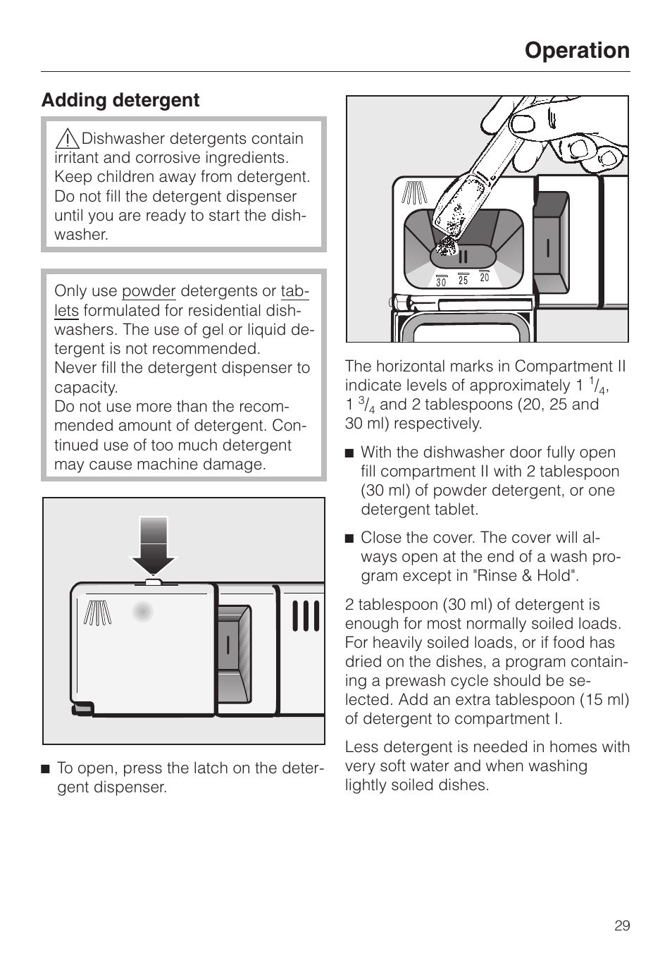 Operation 29, Adding detergent 29, Adding detergent | Operation | Miele NOVOTRONIC G 841 PLUS User Manual | Page 29 / 48