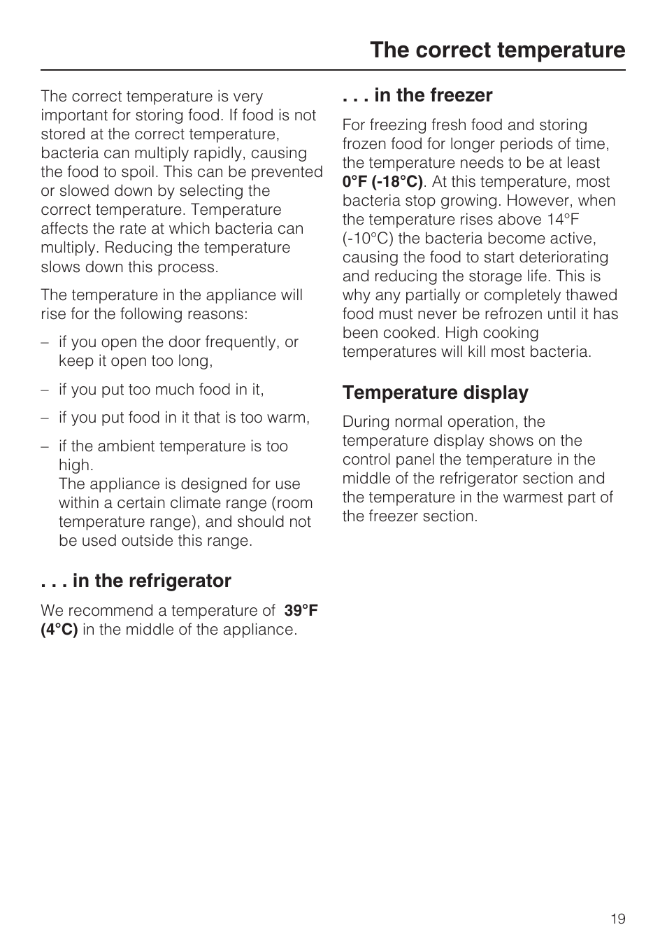 The correct temperature 19, In the refrigerator 19, In the freezer 19 | Temperature display 19, The correct temperature, Temperature display | Miele KFN 14943 SDE ED User Manual | Page 19 / 68