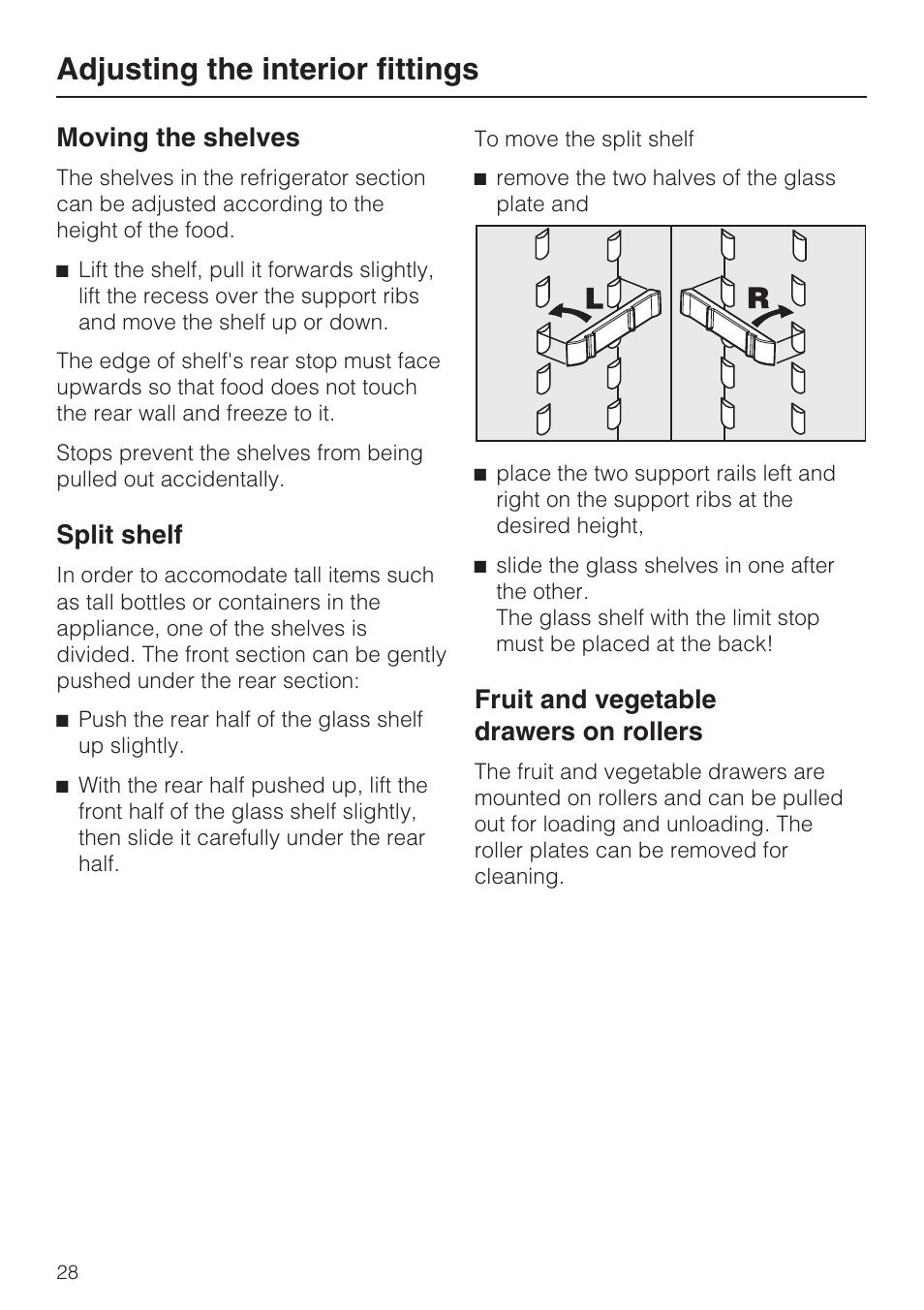 Adjusting the interior fittings 28, Moving the shelves 28, Split shelf 28 | Adjusting the interior fittings, Moving the shelves, Split shelf, Fruit and vegetable drawers on rollers | Miele KFN 14943 SDE ED User Manual | Page 28 / 68