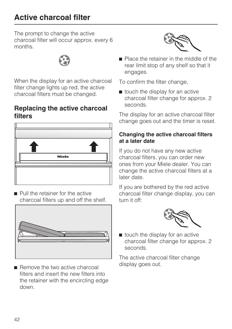 Active charcoal filter 42, Replacing the active charcoal filters 42, Active charcoal filter | Replacing the active charcoal filters | Miele KFN 14943 SDE ED User Manual | Page 42 / 68