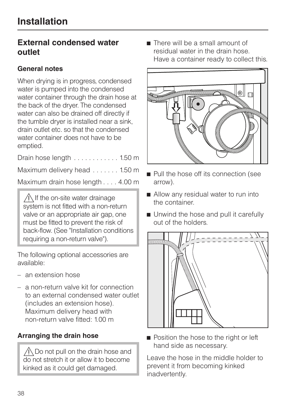 External condensed water outlet 38, Arranging the drain hose 38, Installation | External condensed water outlet | Miele T 8422 C User Manual | Page 38 / 52