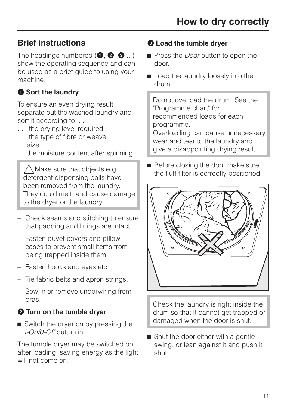 How to dry correctly 11, Brief instructions 11, How to dry correctly | Brief instructions | Miele T 4262 C User Manual | Page 11 / 44