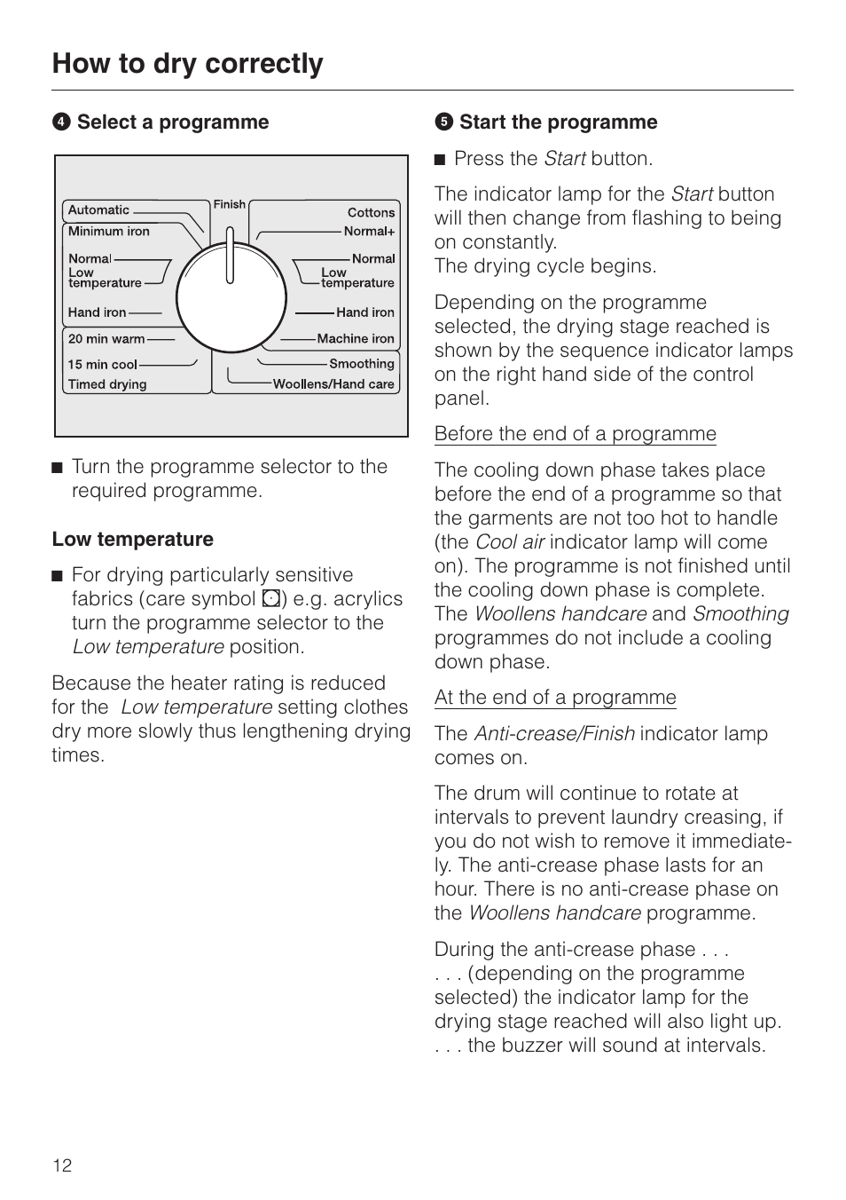 Low temperature 12, How to dry correctly | Miele T 4262 C User Manual | Page 12 / 44