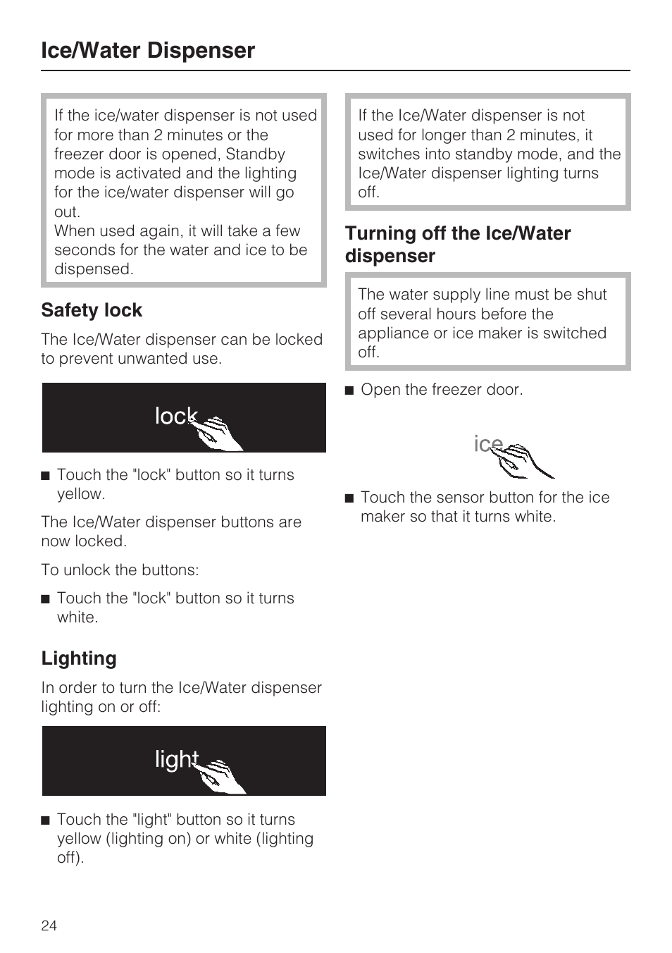Safety lock 24, Lighting 24, Ice/water dispenser | Safety lock, Lighting, Turning off the ice/water dispenser | Miele F1471VI User Manual | Page 24 / 88