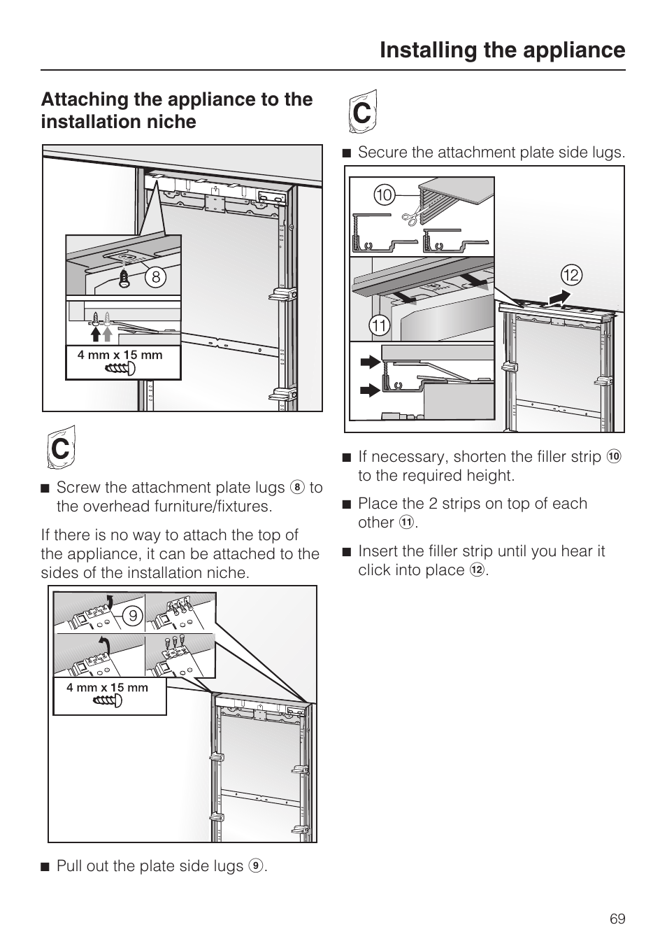Installing the appliance, Attaching the appliance to the installation niche | Miele F1471VI User Manual | Page 69 / 88