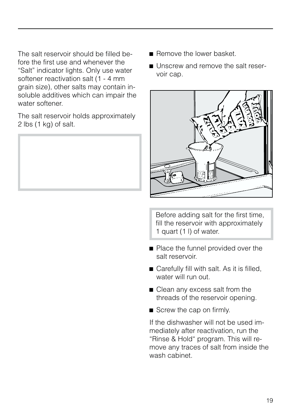 Fill ing the salt res er voir. 19, Filling the salt reservoir, Before using for the first time | Miele G 803 User Manual | Page 19 / 60