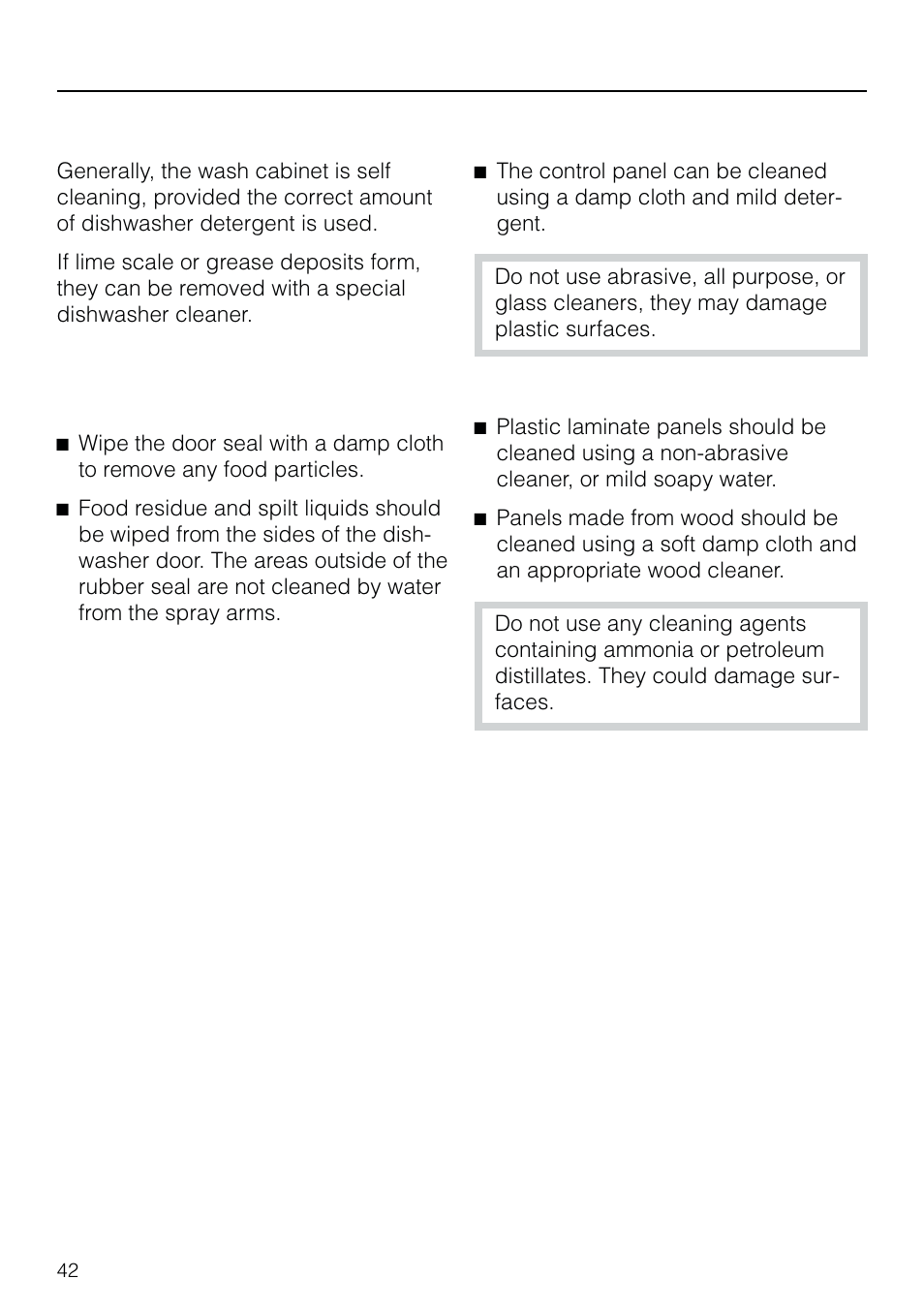 Cleaning the wash cab i net 42, Cleaning the door and the door seal 42, Cleaning the con trol panel 42 | Cleaning the door panel 42, Cleaning and care, Cleaning the wash cabinet, Cleaning the door and the door seal, Cleaning the control panel, Cleaning the door panel | Miele G 803 User Manual | Page 42 / 60