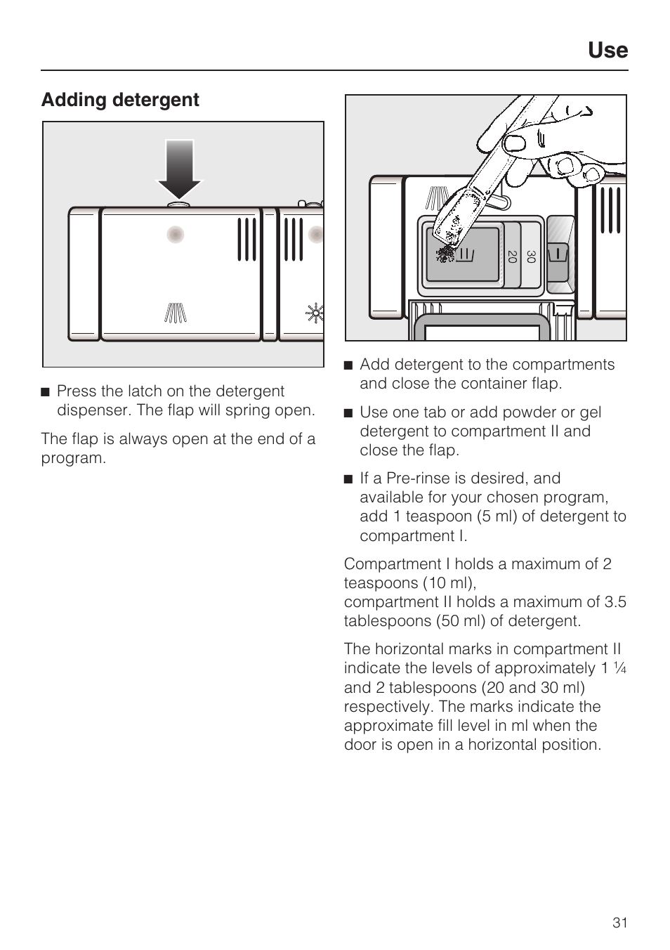 Adding detergent 31, Adding detergent | Miele G 5175 User Manual | Page 31 / 60