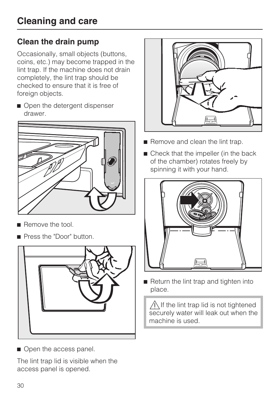 Clean the drain pump 30, Cleaning and care, Clean the drain pump | Miele TOUCHTRONIC W 3039 User Manual | Page 34 / 60