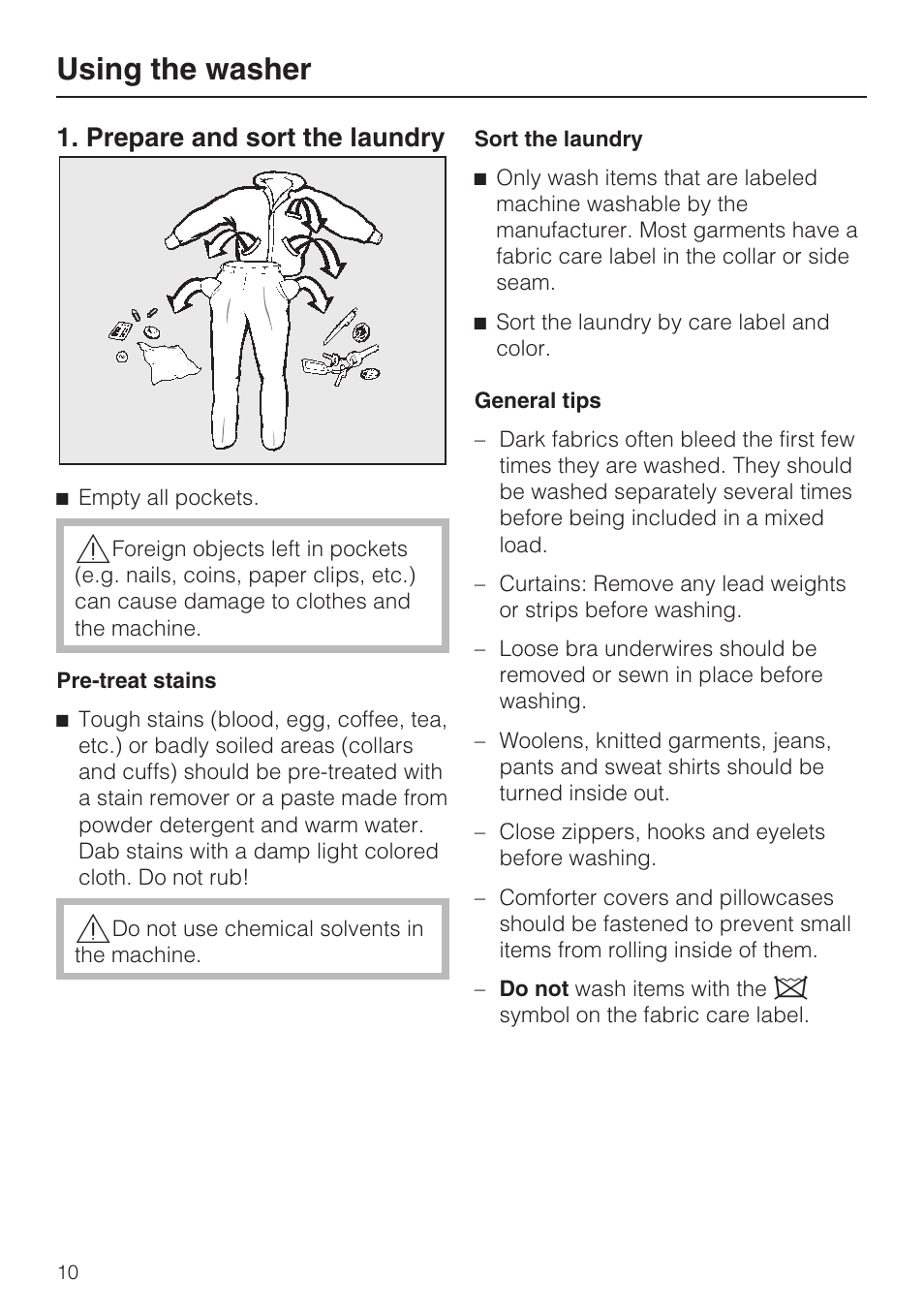 Using the washer 10, Prepare and sort the laundry 10, Using the washer | Prepare and sort the laundry | Miele W4802 User Manual | Page 10 / 56