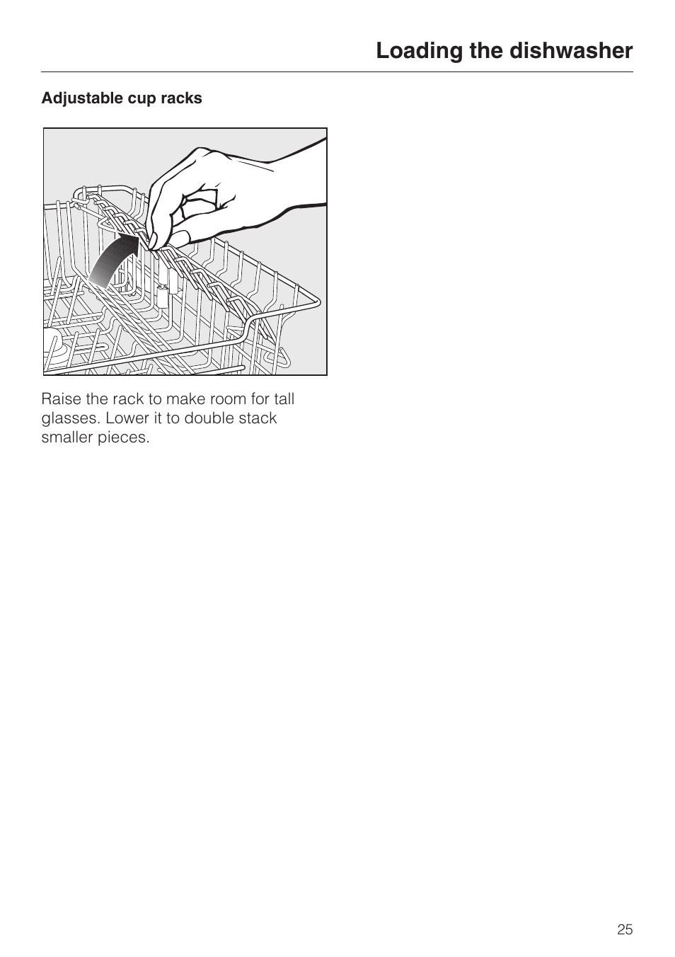 Adjustable cup racks 25, Adjustable cup racks, Loading the dishwasher | Miele INCOGNITO G 818 SCVI User Manual | Page 25 / 56