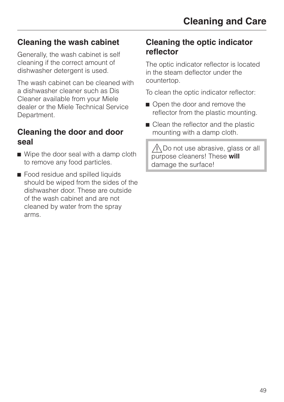 Cleaning the wash cabinet 49, Cleaning the door and door seal 49, Cleaning the optic indicator reflector 49 | Cleaning and care, Cleaning the wash cabinet, Cleaning the door and door seal, Cleaning the optic indicator reflector | Miele INCOGNITO G 818 SCVI User Manual | Page 49 / 56