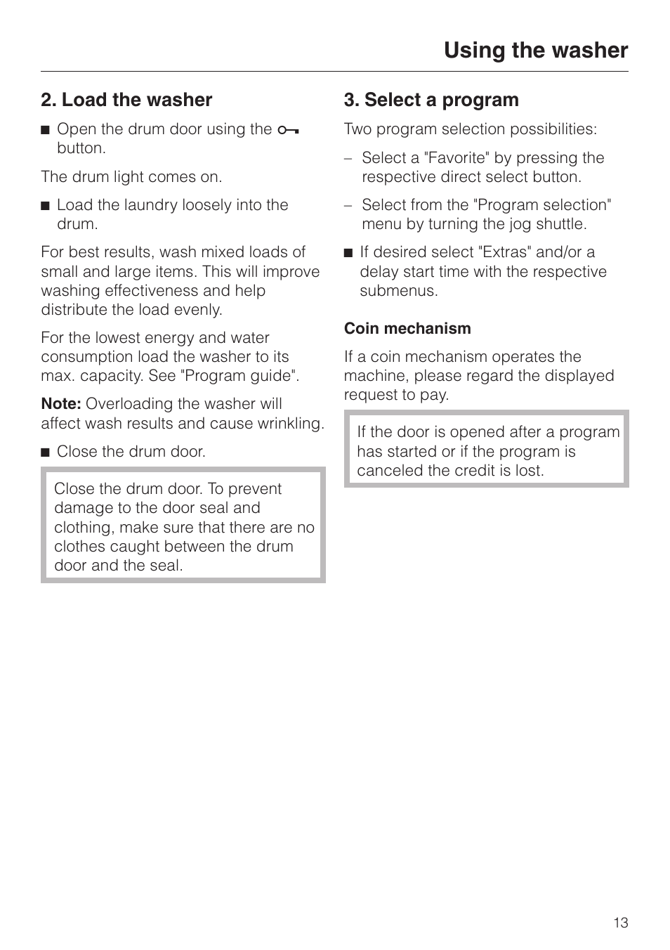 Using the washer, Load the washer, Select a program | Miele PW 6065 User Manual | Page 13 / 72