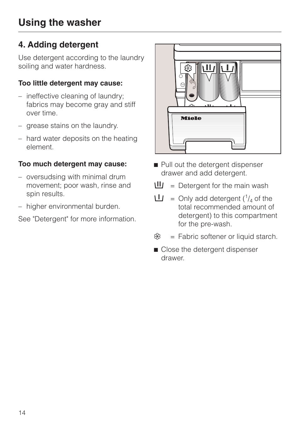 Using the washer, Adding detergent | Miele PW 6065 User Manual | Page 14 / 72