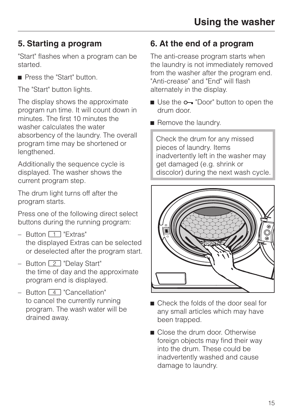 Using the washer, Starting a program, At the end of a program | Miele PW 6065 User Manual | Page 15 / 72