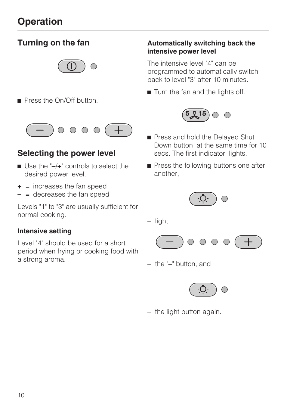 Operation 10, Turning on the fan 10, Selecting the power level 10 | Operation, Turning on the fan, Selecting the power level | Miele DA5190W User Manual | Page 10 / 40