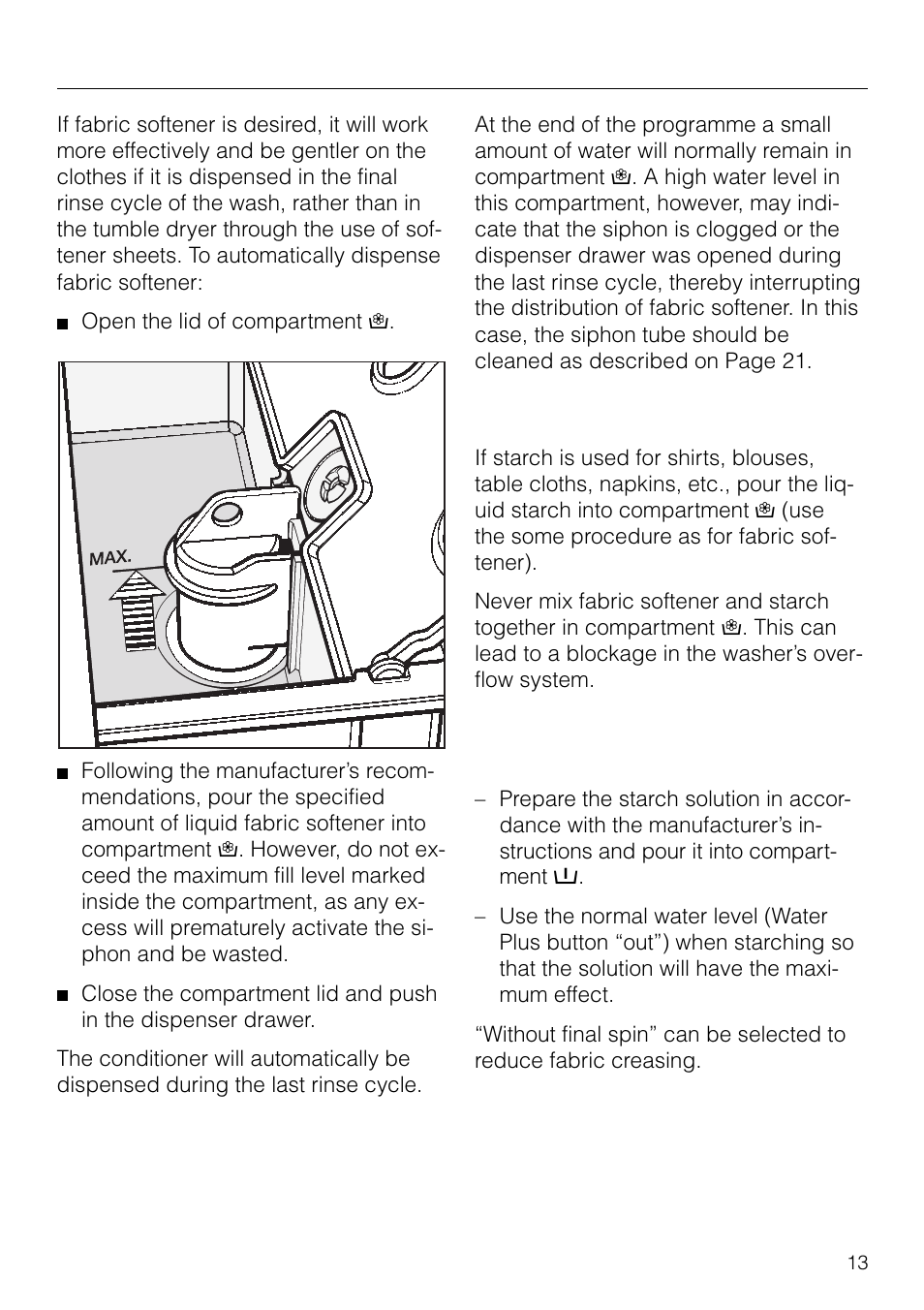Adding fabric softener or starch 13, Help protect our environment, Adding fabric softener or starch | Starch | Miele W 1918 User Manual | Page 13 / 48