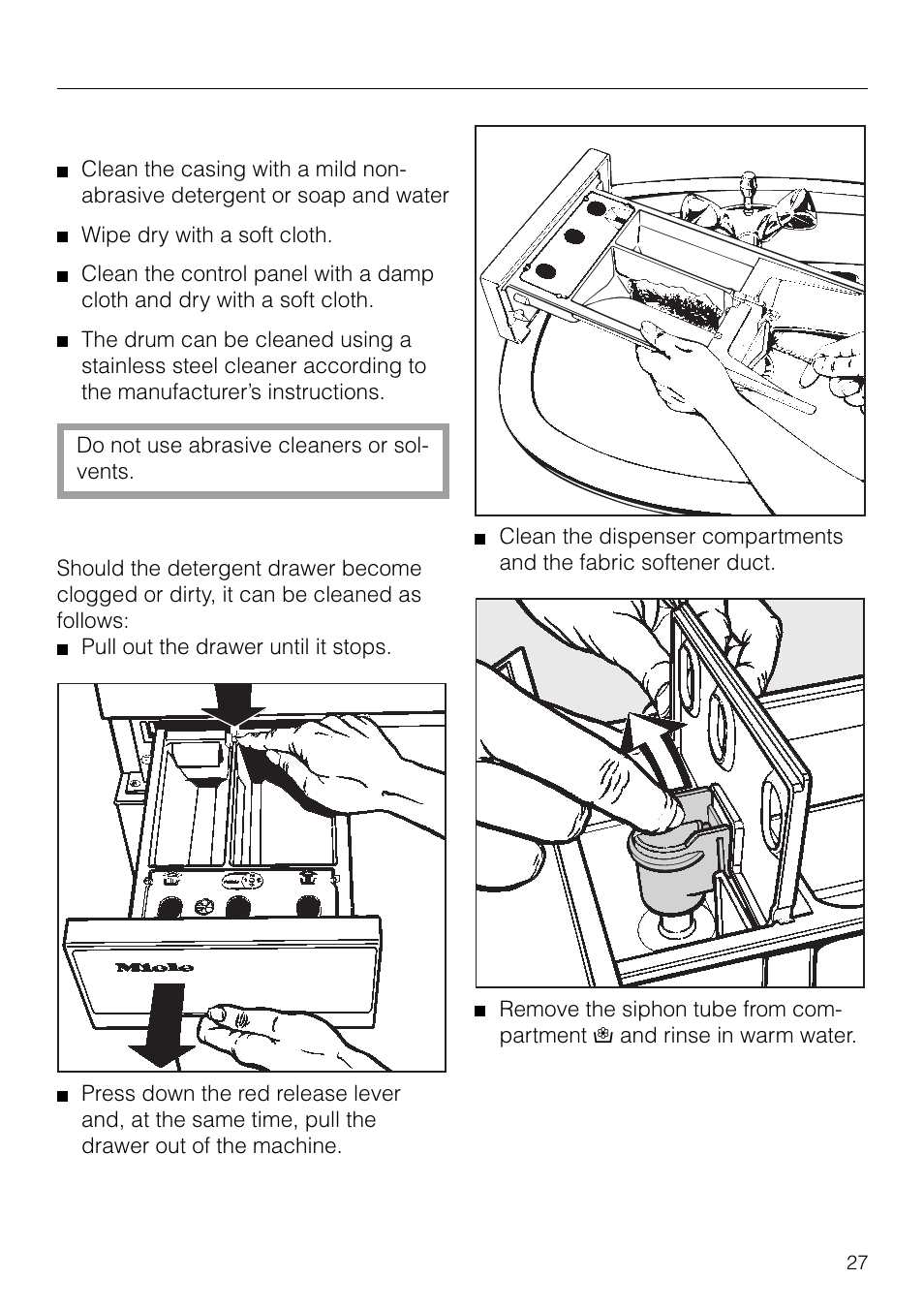 Cleaning and care 27, Preparing the laundry, User maintenance cleaning and care | Cleaning the washing machine, Cleaning the detergent drawer | Miele W 1918 User Manual | Page 27 / 48