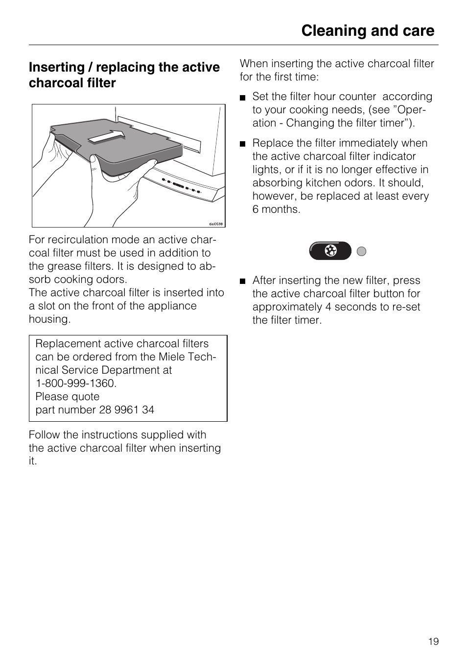 Inserting / replacing the active charcoal filter, Cleaning and care | Miele DA 337 I User Manual | Page 19 / 44