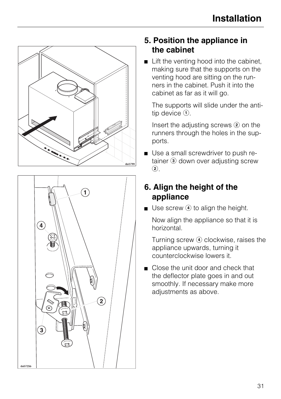 Align the depth of the appliance 32, Installation | Miele DA 337 I User Manual | Page 31 / 44