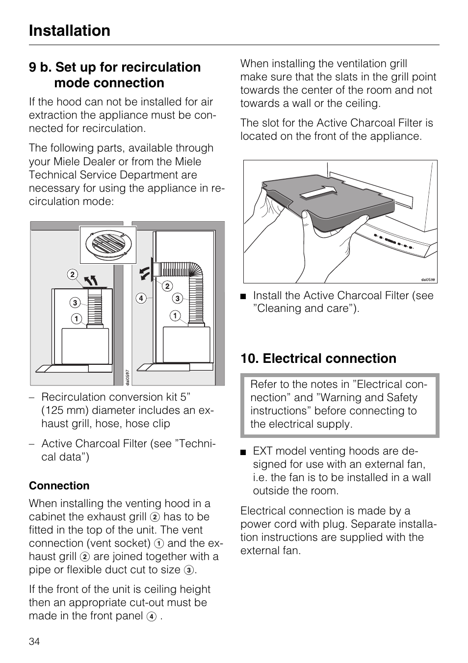 Special installation instructions, Installing in a 27 9/16¬ (70 cm) wide cabinet: 35, 70 cm) wide cabinet | Installation, 9 b. set up for recirculation mode connection, Electrical connection | Miele DA 337 I User Manual | Page 34 / 44