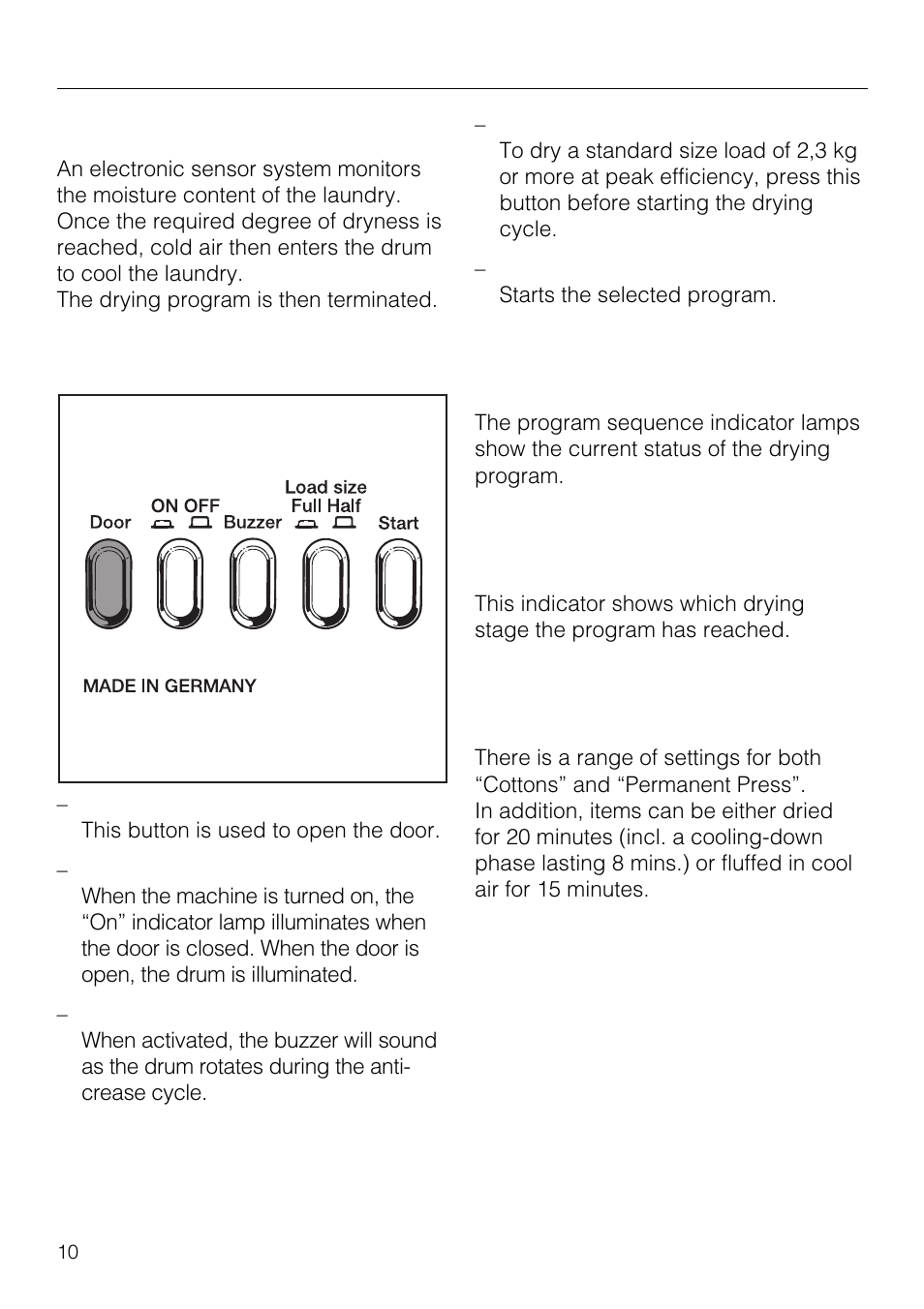 Program selection 10, Program selection, Functional description | Function of the pushbuttons, Program sequence” indicator, Drying stage reached” indicator, Program setting” selec- tor | Miele NOVOTRONIC T 1515 User Manual | Page 10 / 28