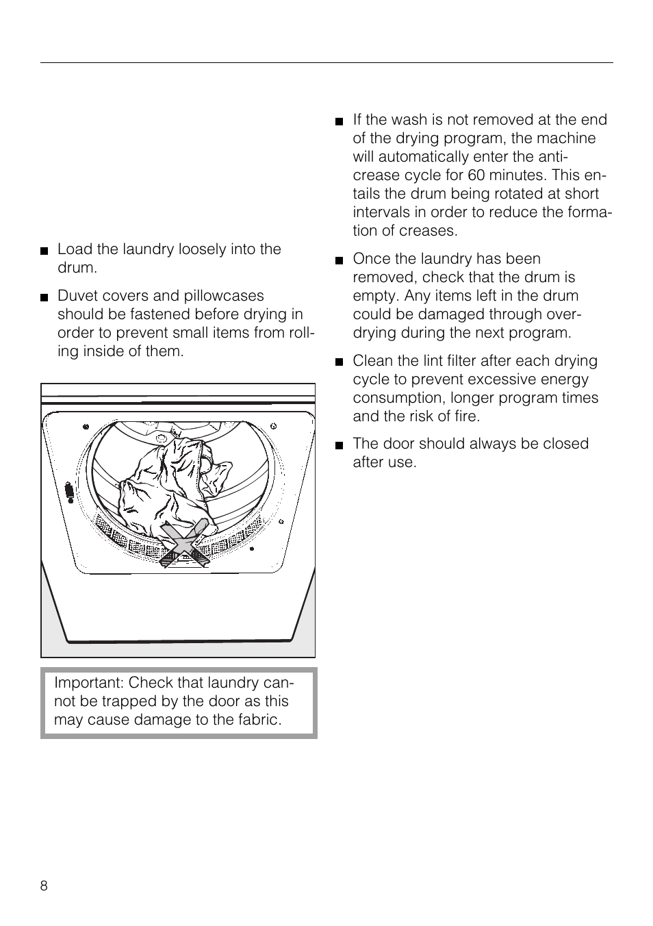 Operating instructions 8, Loading the machine 8, Unloading the machine 8 | Operating instructions | Miele NOVOTRONIC T 1515 User Manual | Page 8 / 28