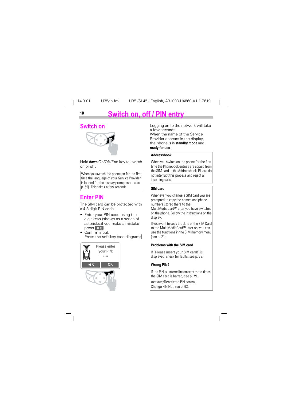 Switch on, off / pin entry, 6zlwfk rq rii  3,1 hqwu, 6zlwfk rq | Qwhu 3,1 | Siemens SL45i User Manual | Page 12 / 90