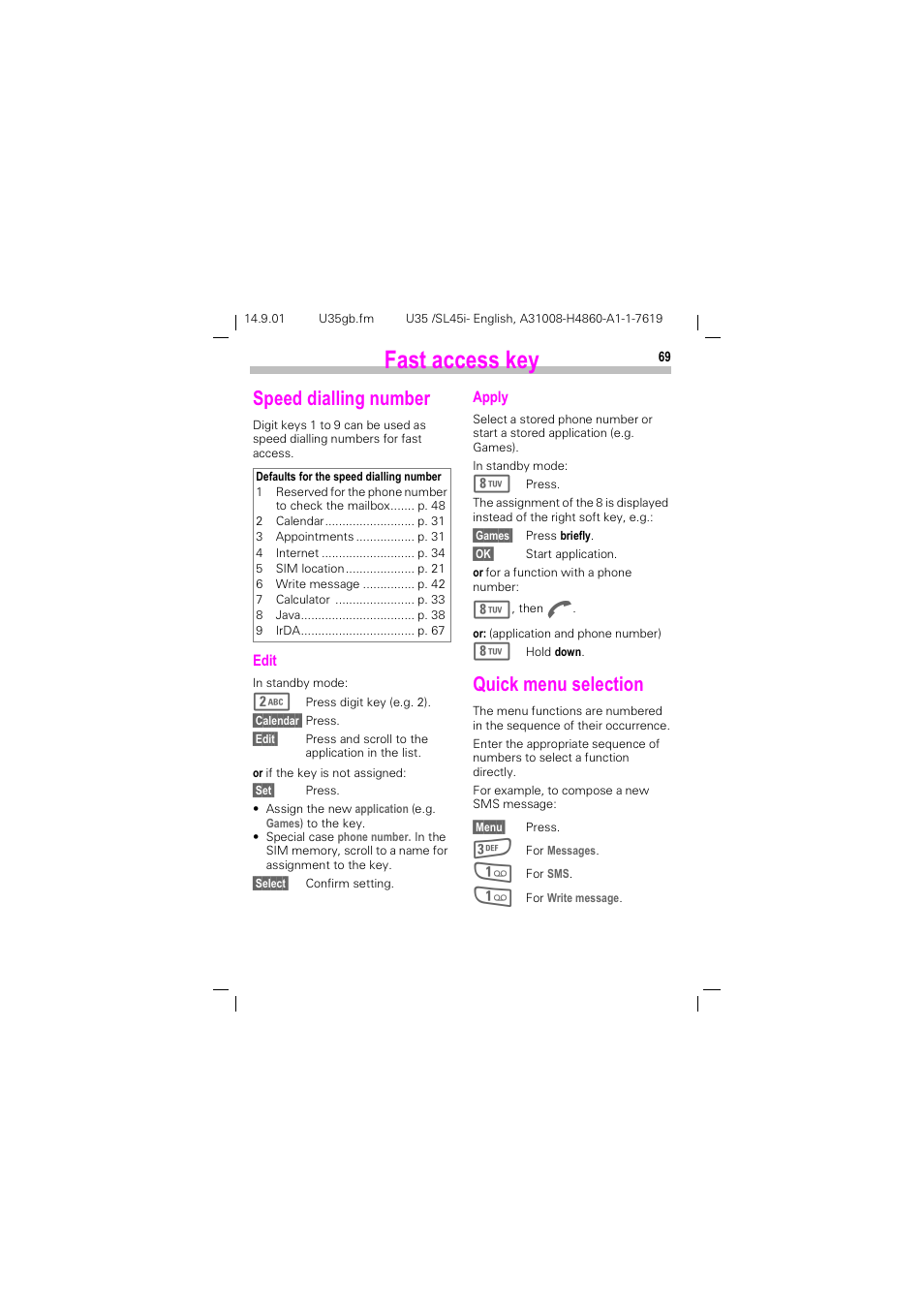 Speed dialling number, Quick menu selection, Speed dialling number quick menu selection | Dvw dffhvv nh, 6shhg gldoolqj qxpehu, 4xlfn phqx vhohfwlrq | Siemens SL45i User Manual | Page 71 / 90