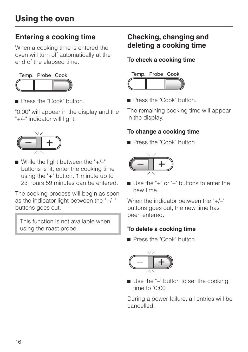 Entering a cooking time 16, Checking, changing and deleting a cooking time 16, Using the oven | Entering a cooking time, Checking, changing and deleting a cooking time | Miele H350-2B User Manual | Page 16 / 56