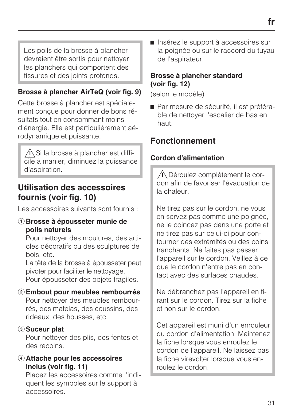 Utilisation des accessoires fournis (voir fig. 10), Fonctionnement | Miele S 6000 User Manual | Page 31 / 80