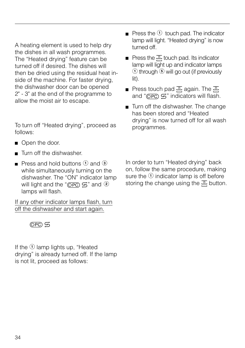 Turning off _heated drying¬. 34, Turning off “heated drying, Additional features | Heated drying | Miele G 879 SCVI User Manual | Page 34 / 76