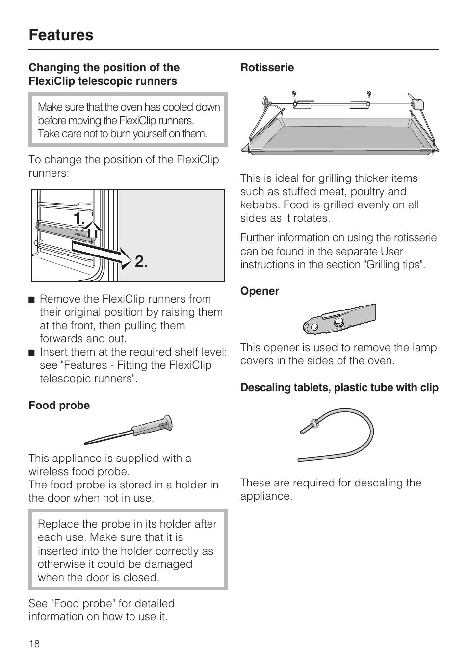 Food probe 18, Rotisserie 18, Opener 18 | Descaling tablets, plastic tube with clip 18, Features | Miele H 5981 BP User Manual | Page 18 / 88