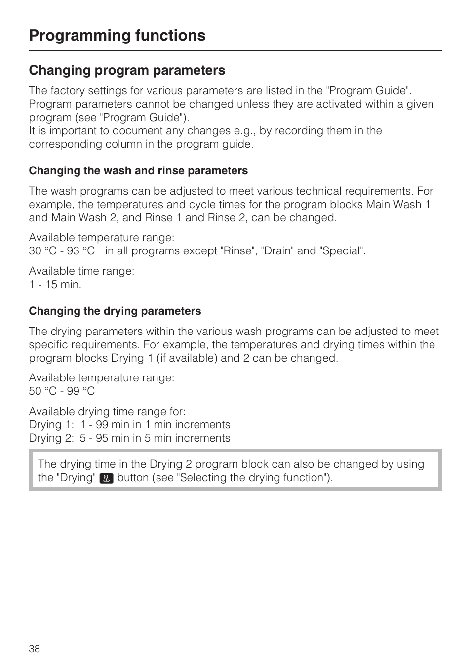 Changing program parameters 38, Programming functions, Changing program parameters | Miele G 7893 User Manual | Page 38 / 76