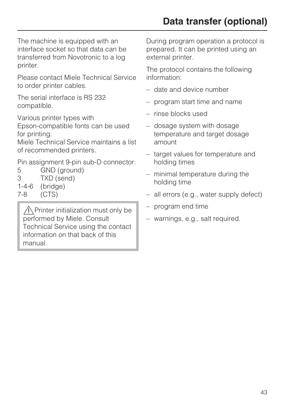 Data transfer (optional) 43, Data transfer (optional) | Miele G 7893 User Manual | Page 43 / 76